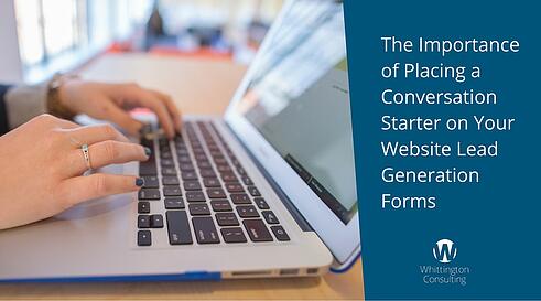 Place a Conversation Starter on Your Website Lead Generation Forms