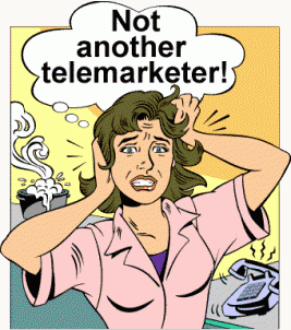 Not another telemarketer!