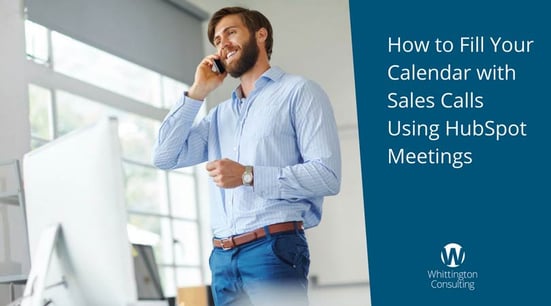 How to Fill Your Calendar with Sales Calls Using HubSpot Meetings