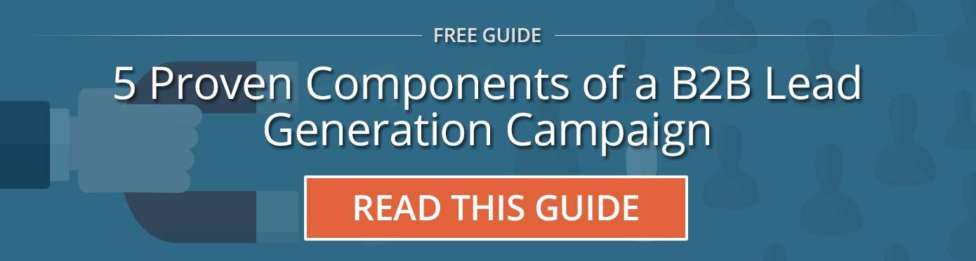 Free Guide - 5 Proven Components of a B2B Online Lead Generation Campaign